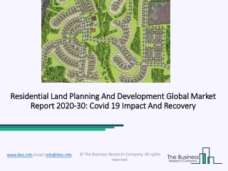 Global Residential Land Planning And Development Growth And Trends In 2020
