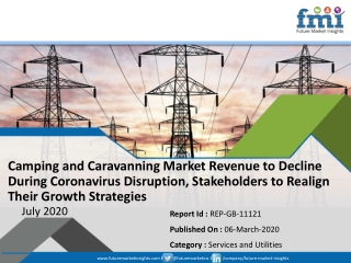 Camping and Caravanning Market Revenue to Decline During Coronavirus Disruption, Stakeholders to Realign Their Growth St