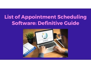 List of Best Appointment Scheduling Software: Definitive Guide