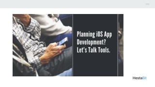 Planning iOS App Development? Let’s Talk Tools