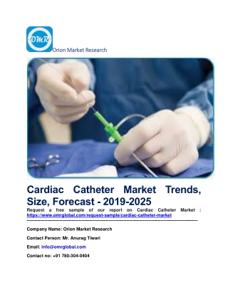 Cardiac Catheter Market Trends, Size, Forecast - 2019-2025