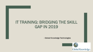 IT Training: Bridging the Skill Gap in 2019