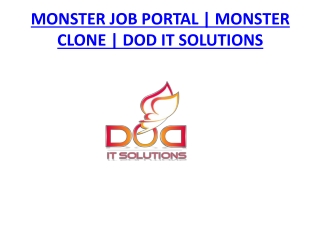 MONSTER JOB PORTAL | MONSTER CLONE | DOD IT SOLUTIONS