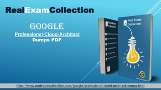 Easily Pass Google Professional-Cloud-Architect Exams with Our Dumps & PDF - Realexamcollection