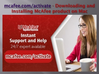 mcafee.com/activate - Downloading and Installing McAfee product on Mac