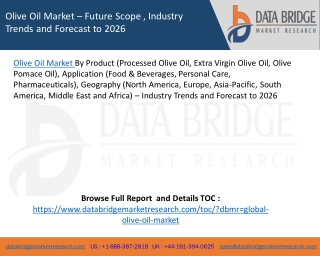 Olive Oil Market – Future Scope , Industry Trends and Forecast to 2026