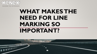 What Makes The Need For Line Marking So Important?