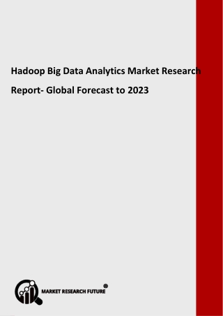 Hadoop Big Data Analytics Market