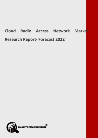 Cloud Radio Access Network Industry