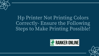 Hp Printer Not Printing Colors Correctly- Ensure the Following Steps to Make Printing Possible!
