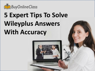 5 Expert Tips To Solve Wileyplus Answers with Accuracy