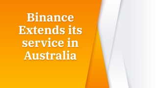 Binance Steeped in Australia