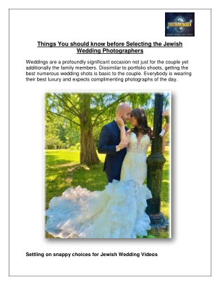 Things You should know before Selecting the Jewish Wedding Photographers