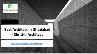 Best Architect in Ghaziabad - Shrishti Architect