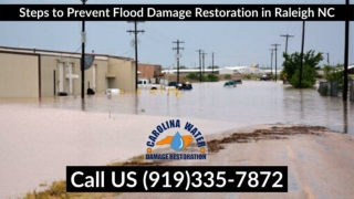 Steps to Prevent Flood Damage Restoration in Raleigh NC