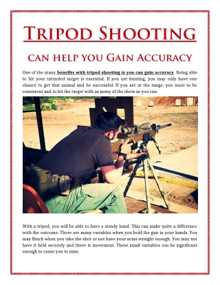 Tripod Shooting can help you Gain Accuracy