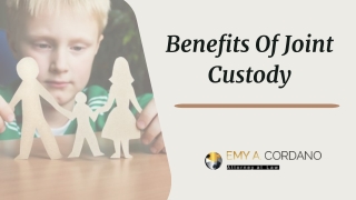 Benefits Of Joint Custody