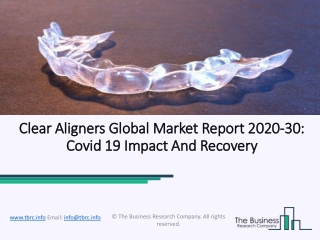 Clear Aligners Market Size, Key Players, Industry Share and Forecast To 2023