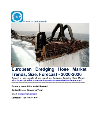 European Dredging Hose Market Trends, Size, Forecast - 2020-2026