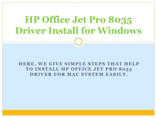 HP Office Jet Pro 8035 Driver Install for Windows