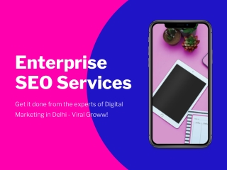 If you are looking to grow business digitally, subscribe to an enterprise SEO agency in Delhi
