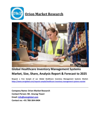 Global Healthcare Inventory Management Systems Market Size, Industry Trends, Share and Forecast 2019-2025