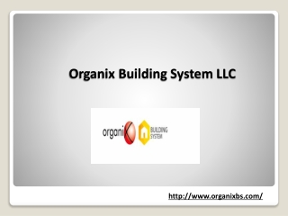 Organix Building System LLC