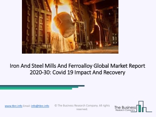 Iron And Steel Mills And Ferroalloy Industry Trends And Emerging Opportunities Till 2030