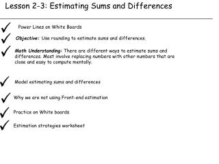 Lesson 2-3: Estimating Sums and Differences