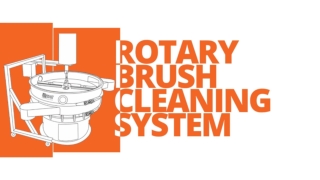 ROTARY BRUSH SYSTEM