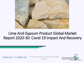 (2020-2030) Lime And Gypsum Product Market Size, Share, Growth And Trends