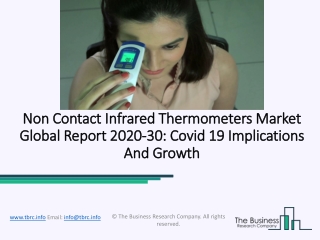 Non Contact Infrared Thermometers Market, Industry Trends, Revenue Growth, Key Players Till 2030