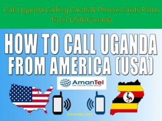 How to Call Uganda from USA or Canada