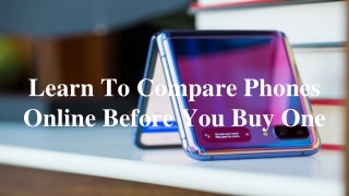 Compare Phones Online Before You Buy One