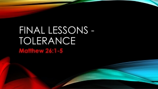 Sunday Agust 4, 2020 Sermon Slides - Matthew 26:1-5