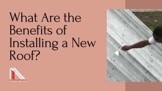 What Are the Benefits of Installing a New Roof?