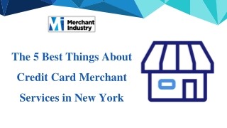 The 5 Best Things About Credit Card Merchant Services in New York