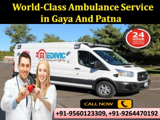 Now Get Tremendous Life Care by Medivic Ambulance Service in Gaya and Patna