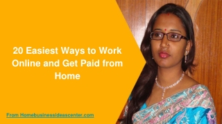 20 Easiest Ways to Work Online and Get Paid from Home