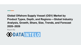 Offshore Supply Vessel (OSV) Market