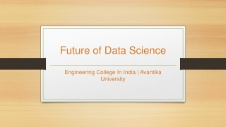 Future of Data Science - Avantika University