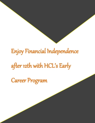 Enjoy Financial Independence After 12th With HCL’s Early Career Program