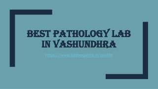 Best pathology lab in vashundhra