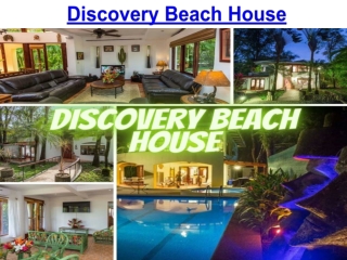 Discovery beach house