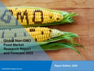 Non-GMO Food Market Trends, Growth, Share, Demand, Region and Forecast Till 2025