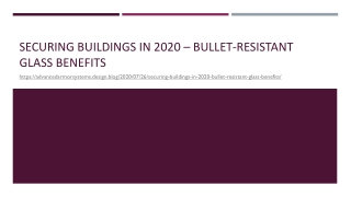 Securing Buildings In 2020 – Bullet Resistant Glass Benefits