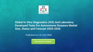 Global In Vitro Diagnostics (IVD) And Laboratory Developed Tests For Autoimmune Diseases Market Size, Status and Forecas