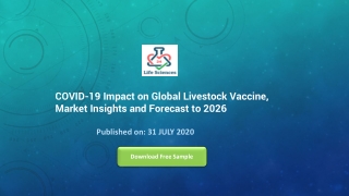 COVID-19 Impact on Global Livestock Vaccine, Market Insights and Forecast to 2026