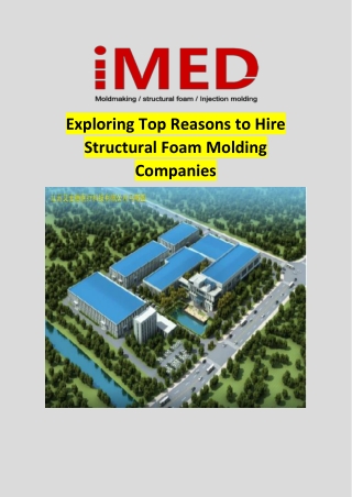 Exploring Top Reasons to Hire Structural Foam Molding Companies