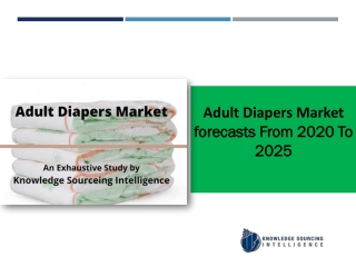A Complete study On Adult Diapers Market
